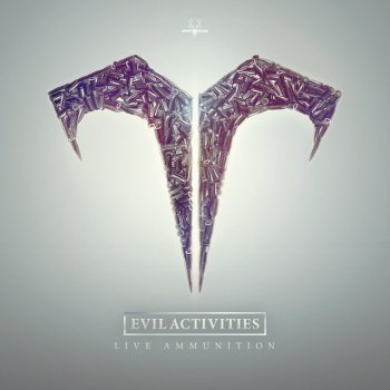 Evil Activities Live Ammunition (Extended Mix)