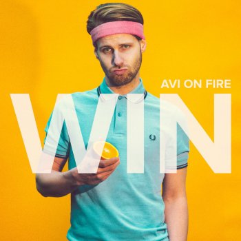 Avi on Fire Win