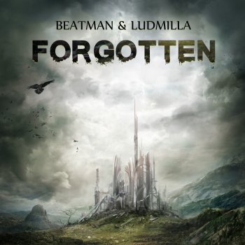 Beatman & Ludmilla The Forgotten
