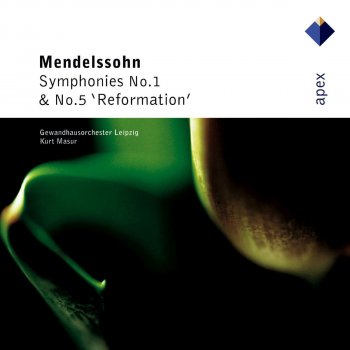 Felix Mendelssohn feat. Gewandhausorchester Leipzig & Kurt Masur Mendelssohn: Symphony No. 1 in C Minor, Op. 11: III. Menuetto - Allegro molto