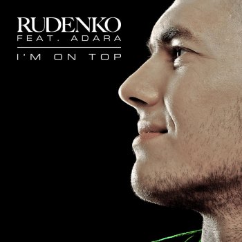 RUDENKO I'm On Top (Pacific & Vandyck Radio Mix)