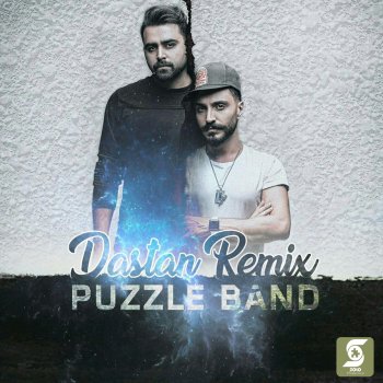 Puzzle Band Dastan Remix