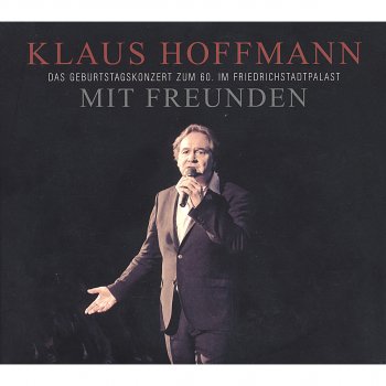 Klaus Hoffmann feat. Reinhard Mey Ich wollte wie Orpheus singen