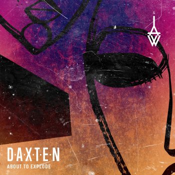 Daxten feat. Wai About to Explode (Instrumental Version)