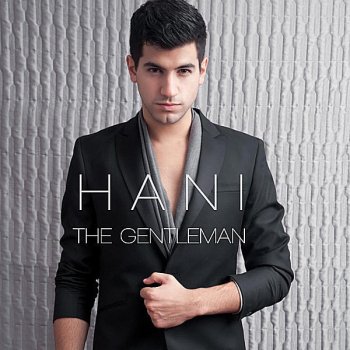 Hani The Gentleman