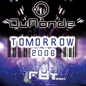 DuMonde Tomorrow 2006 (Observer vs Spacecase Remix)