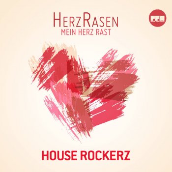 House Rockerz HerzRasen (Extended Mix)