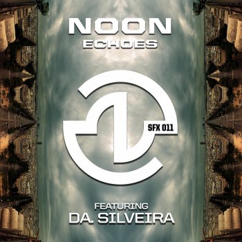 Noon feat. Da. Silveira Echoes