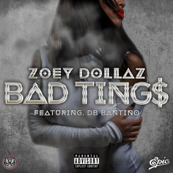 Zoey Dollaz feat. Db Bantino Bad Tings