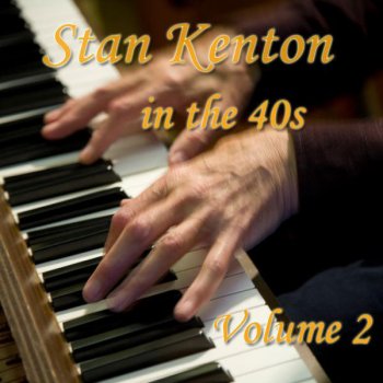 Stan Kenton and His Orchestra I Never Thought I'd Sing the Blues