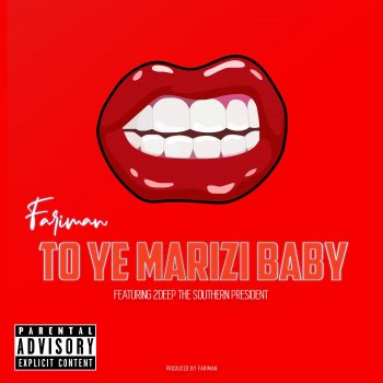 Fariman To Ye Marizi Baby (feat. 2deep the Southern President)