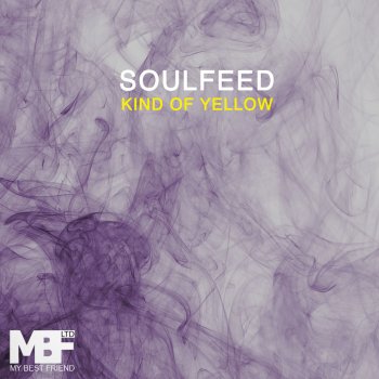 Soulfeed Kind of mellow