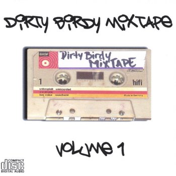 Dirty Birdy Everything I Love Pt. 2 (feat. Dr. Stank)