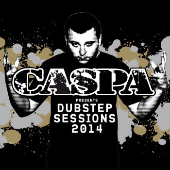 Caspa Caspa Presents Dubstep Sessions 2014 (Continuous Mix)