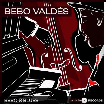 Bebo Valdés Bebo's Blues