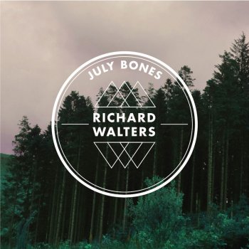 Richard Walters July Bones