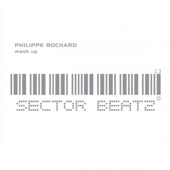 Philippe Rochard Mash Up (Original Mix)