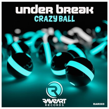 Under Break Crazy Ball