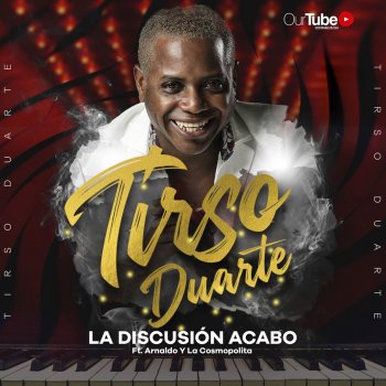 Tirso Duarte feat. Arnaldo La Discusión Acabo