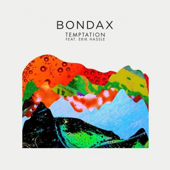 Bondax feat. Erik Hassle Temptation