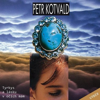 Petr Kotvald & Skupina Trik Stopy (Are Your Dreaming)