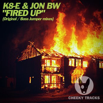 K8E Fired Up (Bass Jumper Remix)