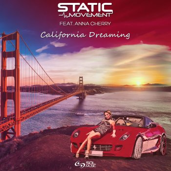 Static Movement California Dreaming (feat. Anna Cherry) [Extended Mix]