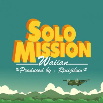 Waiian Solo Mission