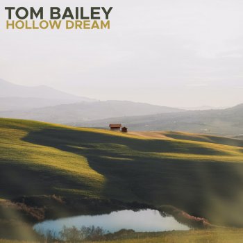 Tom Bailey Catching Feelings