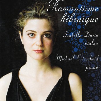 Unknown feat. Isabelle Durin and Michaël Ertzscheid Kol Nidreï, Op. 47