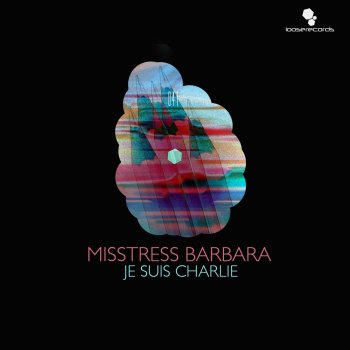 Misstress Barbara Je Suis Charlie