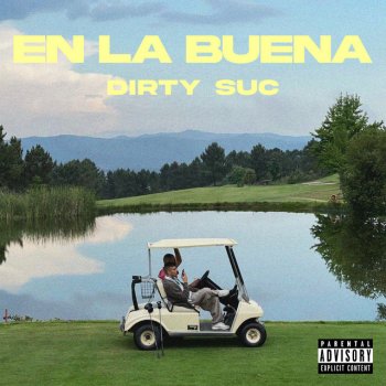 Dirty Suc feat. Iagh0st & Dsimone En la Buena