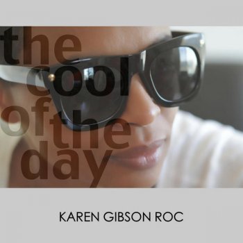 Karen Gibson Roc She Can Never Be