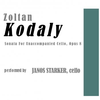 János Starker Sonata For Unaccompanied Cello: Third Movement