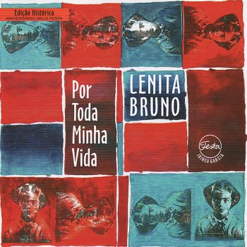 Lenita Bruno Cai a tarde