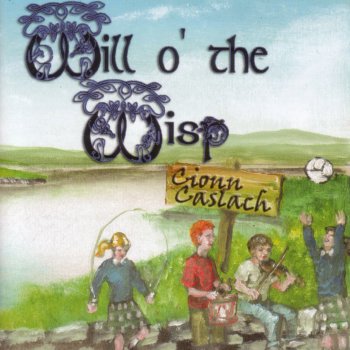 Will O' the Wisp St. Kilda's Wedding / Spanish Lady / Maggie in the Wood / I'll Tell Me Ma