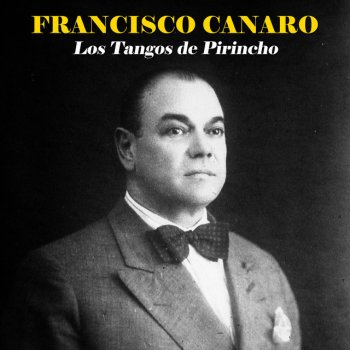 Francisco Canaro Cuando Llora la Milonga - Remastered