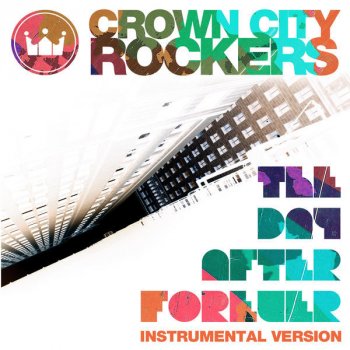 Crown City Rockers Cruisin'feat. Destani Wolf