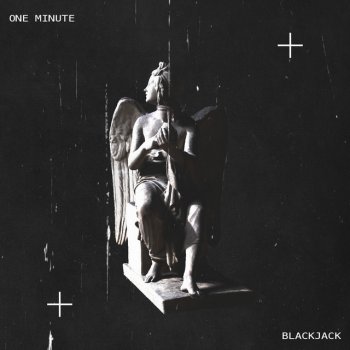 BlackJack One Minute (Radio Edit)