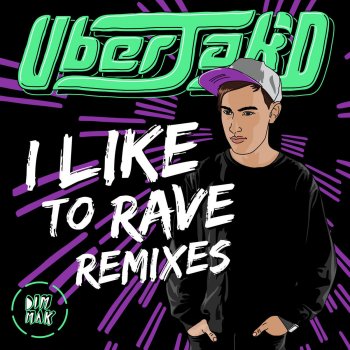 Uberjak'd I Like To Rave (Danny David & PRISM Remix)