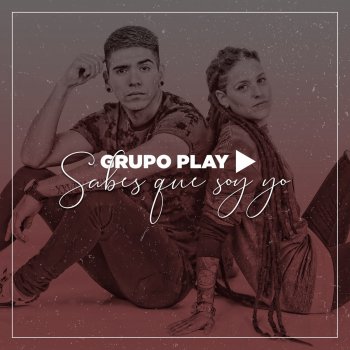 Grupo Play Sabes Que Soy Yo