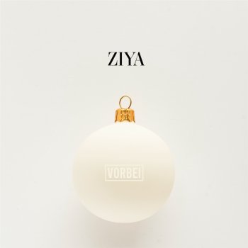 Ziya Vorbei (feat. Tilly)