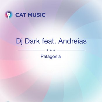 Dj Dark feat. Andreias Patagonia - Extended Version
