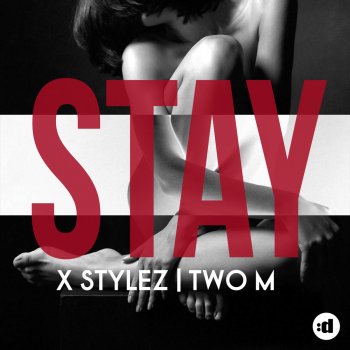 X-Stylez, Two-M & Tonino Speciale Stay - Temmpo Edit Mix