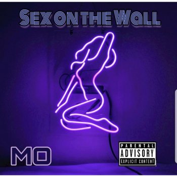MO Sex on the Wall