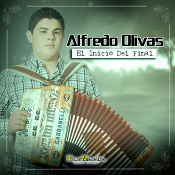Alfredito Olivas Inicio del Final