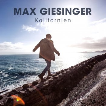 Max Giesinger Kalifornien - Akustik Version