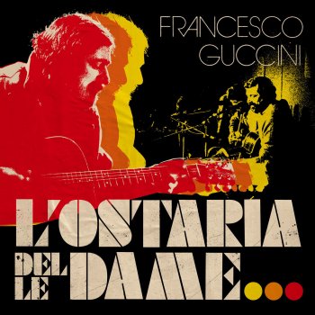 Francesco Guccini Intro 13 (Francesco Guccini/Ostaria Delle Dame) (Live / 19 Gennaio 1985)