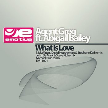 Agent Greg What is love - John De Mark & Steve Kid remix