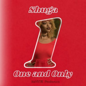 Shuga One & Only (Radio Version)